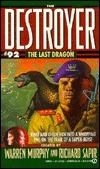 The Last Dragon by Warren Murphy, Will Murray, Richard Sapir