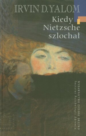 Kiedy Nietzsche szlochał by Irvin D. Yalom