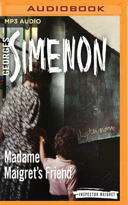 Madame Maigret's Friend by Georges Simenon