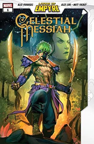 Lords of Empyre: Celestial Messiah #1 by Rod Reis, Alex Paknadel, Matt Yackey, Alex Lins