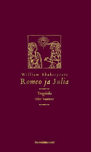 Romeo ja Julia by William Shakespeare