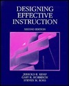 Designing Effective Instruction by Steven M. Ross, Gary R. Morrison, Howard K. Kalman