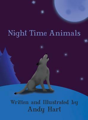 Night Time Animals by Andrew Hart