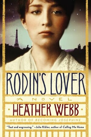 Rodin's Lover by Heather Webb