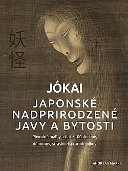 Jókai: Japonské nadprirodzené javy a bytosti by Andreas Marks, アンドレアス・マークス