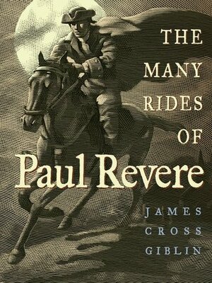 The Many Rides Of Paul Revere by James Cross Giblin