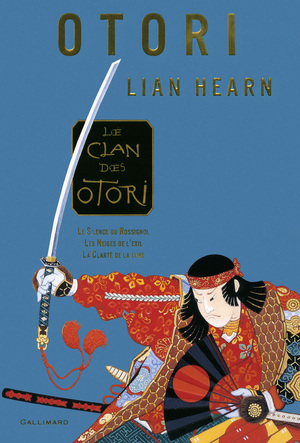 Le clan des Otori by Lian Hearn