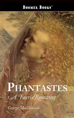 Phantastes by George MacDonald