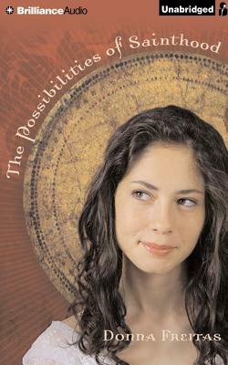 The Possibilities of Sainthood by Donna Freitas