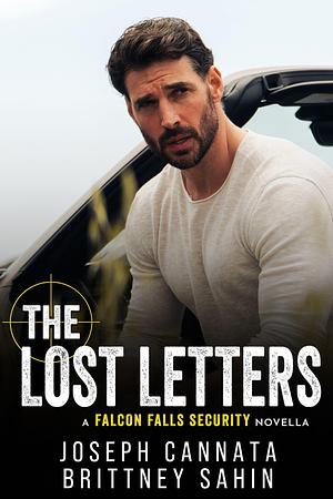 The Lost Letters by Brittney Sahin, Joseph Cannata, Joseph Cannata