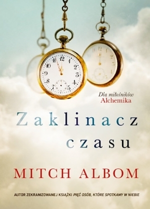 Zaklinacz czasu by Mitch Albom, Nina Dzierżawska