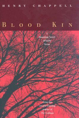 Blood Kin by Henry Chappell