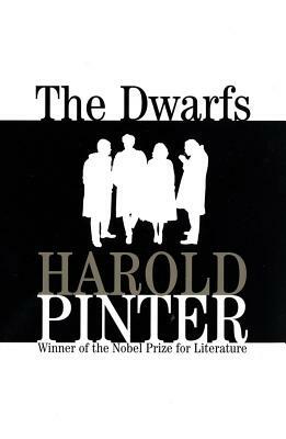 The Dwarfs by Harold Pinter