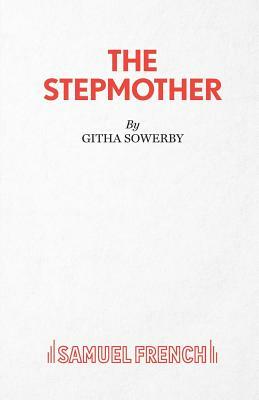 The Stepmother by Githa Sowerby