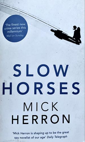 Slough Horse  by Mick Herron