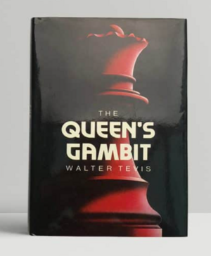 The Queen's Gambit by Walter Tevis