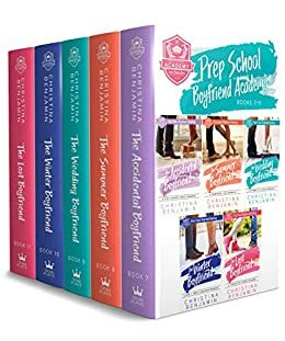 Prep School Boyfriend Academy Box Set (Books 7-11): A Stand Alone High School Romance Collection by Christina Benjamin