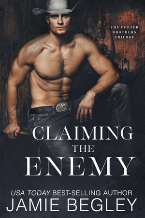 Claiming the Enemy: Dustin by Jamie Begley
