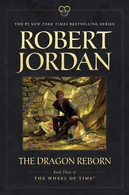 The Dragon Reborn: Book Three of 'the Wheel of Time' by Robert Jordan