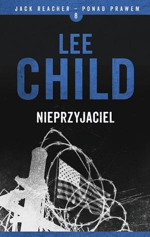 Nieprzyjaciel by Lee Child