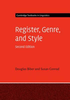 Register, Genre, and Style by Douglas Biber, Susan Conrad
