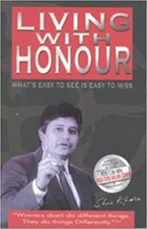 Living with Honour by Shiv Khera