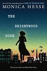 The Brightwood Code by Monica Hesse
