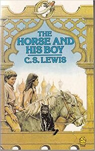 The Horse and His Boy by C.S. Lewis