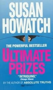 Ultimate Prizes by Susan Howatch