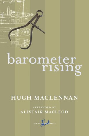 Barometer Rising by Hugh MacLennan