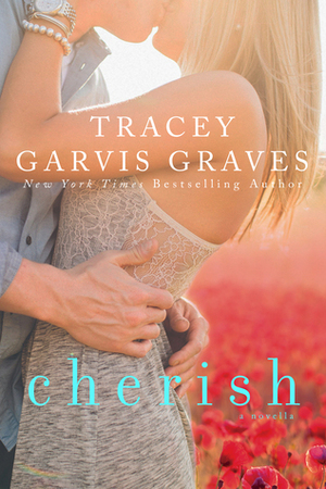 Cherish by Tracey Garvis Graves
