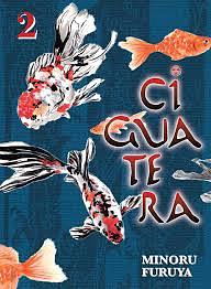 Ciguatera, Volume 2 by Minoru Furuya