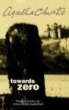 Towards Zero by Agatha Christie