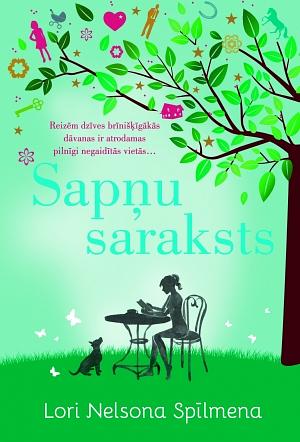 Sapņu saraksts by Lori Nelson Spielman