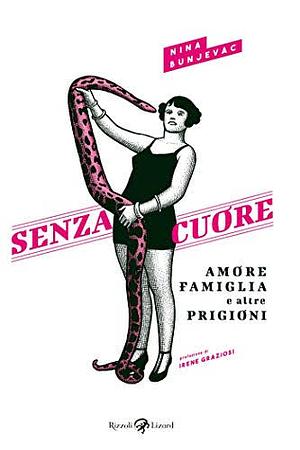 Senza cuore by Nina Bunjevac