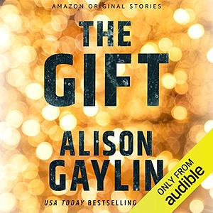 The Gift by Alison Gaylin