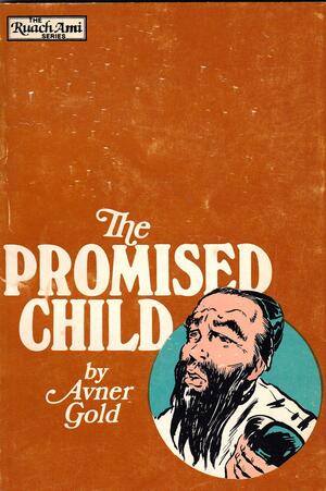 The Promised Child by Avner Gold