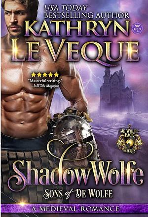 Shadowwolfe by Kathryn Le Veque