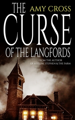 The Curse of the Langfords by Amy Cross