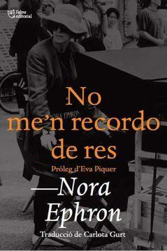 No me'n recordo de res by Nora Ephron