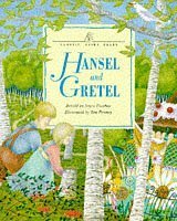 Classic Fairy Tales: Hansel And Gretel by Ian Penney, Joyce Dunbar, Jacob Grimm, Wilhelm Grimm