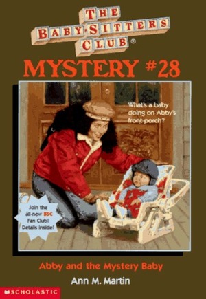 Abby and the Mystery Baby by Ann M. Martin, Hodges Soileau
