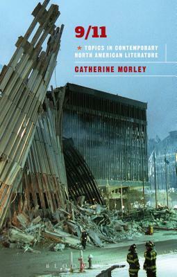 9/11: Topics in Contemporary North American Literature by 