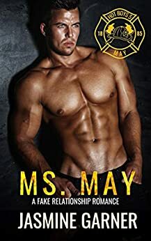 Ms. May: A Fake Relationship Romance by Jasmine Garner