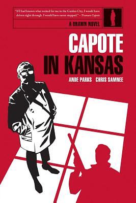Capote in Kansas by Ande Parks