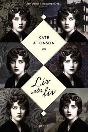 Liv etter liv by Kate Atkinson