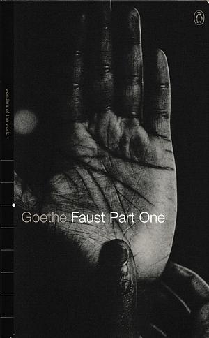 Faust, Part One by Johann Wolfgang von Goethe