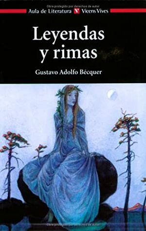 Leyendas y Rimas / Lengends and Ryhmes (Aula de Literatura) by Gustavo Adolfo Bécquer