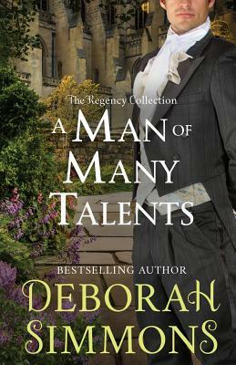 A Man of Many Talents by Deborah Simmons