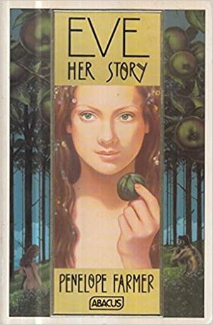 Eve: Her Story by Penelope Farmer